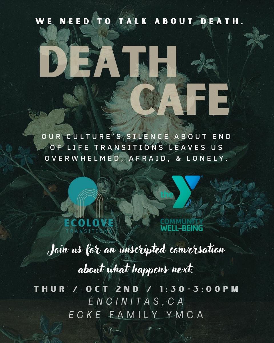 Death Cafe Ecky Family YMCA Encintas CA