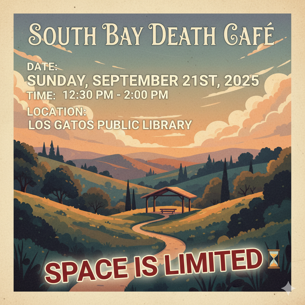 South Bay Death Cafe (tentative*)
