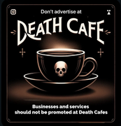Not promoting businesses at Death Cafes